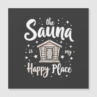 The Sauna is My Happy Place