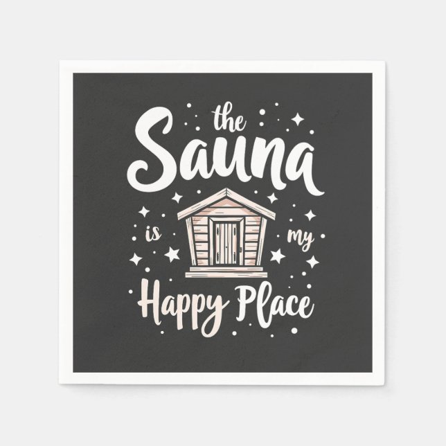 The Sauna is My Happy Place  Napkin (Front)