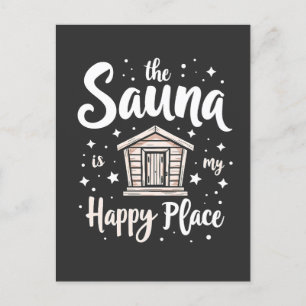 The Sauna is My Happy Place Postcard