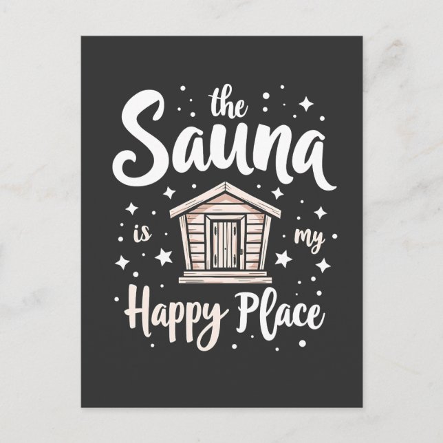 The Sauna is My Happy Place  Postcard (Front)
