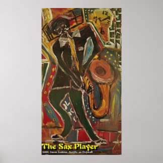 THE SAX PLAYER POSTER
