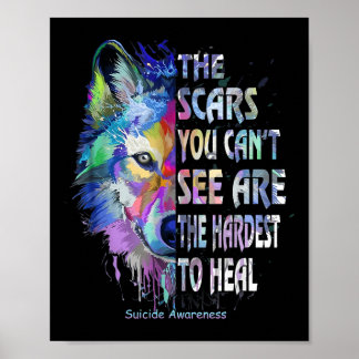 The Scars You Cant See Are The Hardest To Heal  Poster