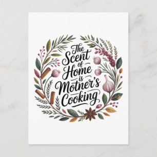 The Scent Of Home Is Mother's Cooking Invitation Postcard