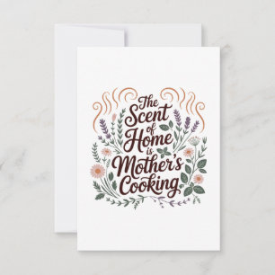 The Scent Of Home Is Mother's Cooking Thank You Card