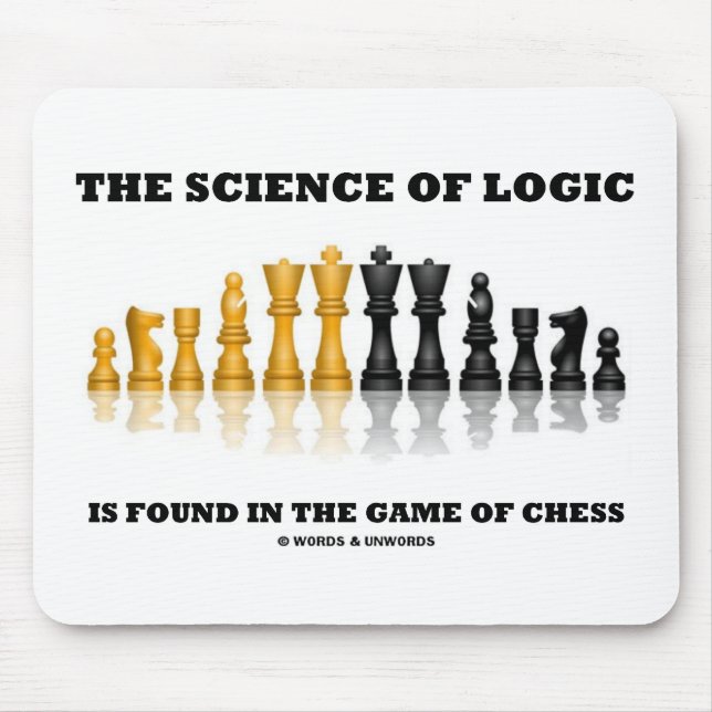 The Science Of Logic Is Found In The Game Of Chess Mouse Mat (Front)