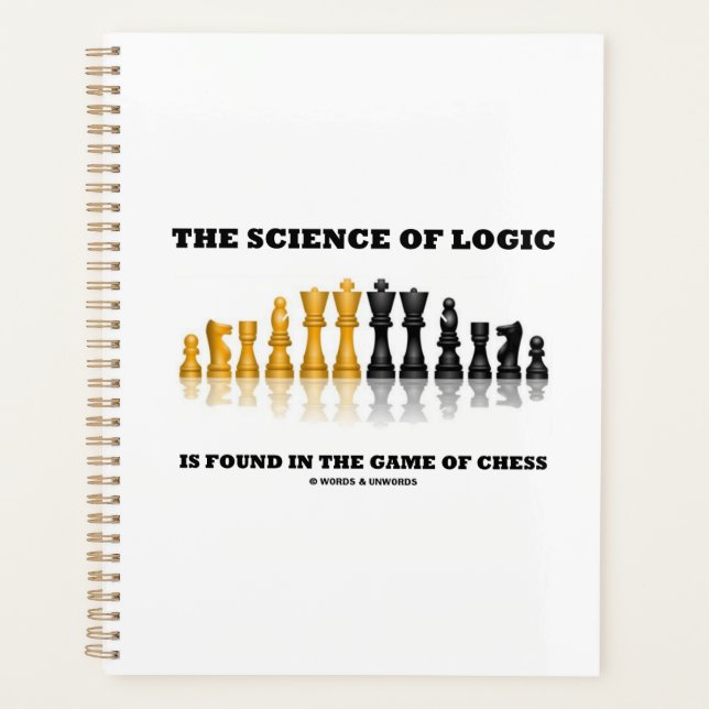 The Science Of Logic Is Found In The Game Of Chess Planner (Front)