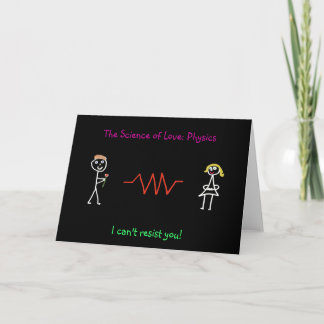 The Science of Love: Physics Card (Make - female)
