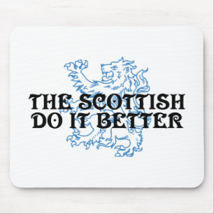 The Scottish Do It Better Mouse Mat