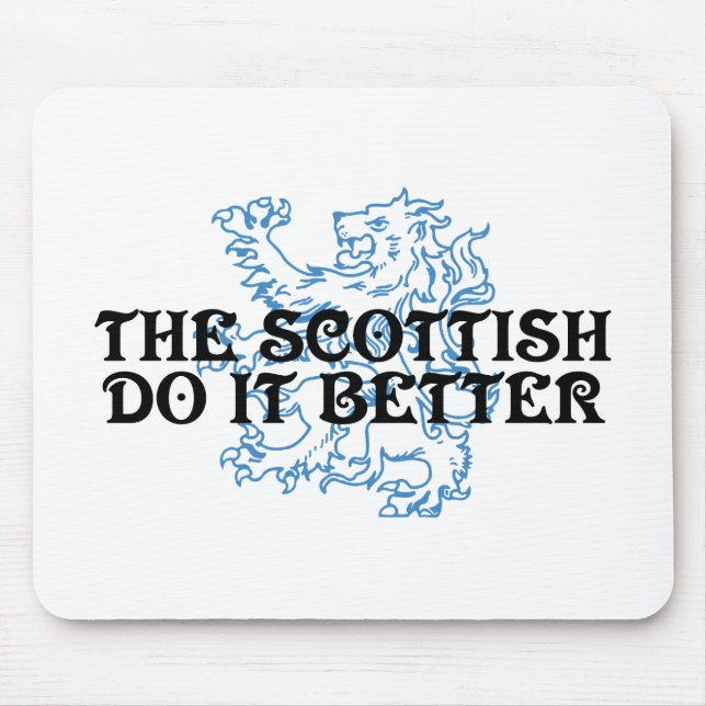 The Scottish Do It Better Mouse Mat (Front)