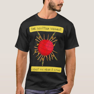 The Scottish Variant Scottish Humour T-Shirt