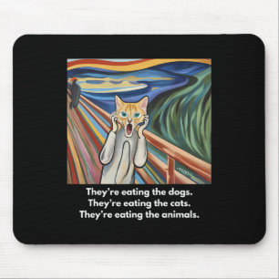 The Scream; They're Eating The Dogs Mouse Mat