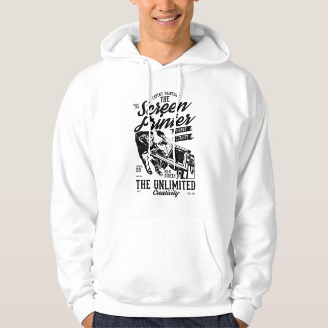 The Screen Printer Hoodie (Front)