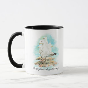 The Seagulls Are Calling and I Must Go Mug