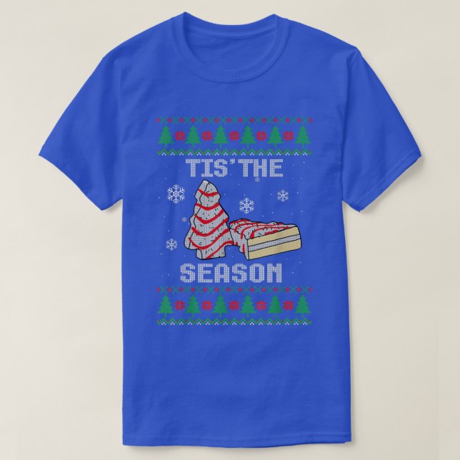 The Season Christmas Tree Cakes Debbie Becky Xmas  T-Shirt (Design Front)