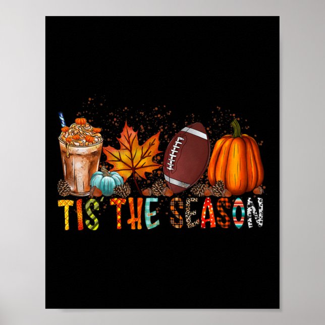 The Season Pumpkin And Spice Football Halloween Fa Poster (Front)