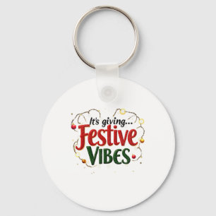 The Season With It Giving Festive Vibes Christmas Key Ring