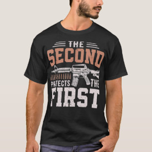 The Second Amendment Protects the First Amendment T-Shirt