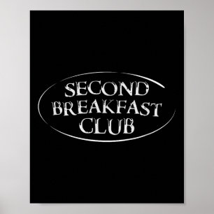 The Second Breakfast Club _ Nerdy Funny High Fanta Poster