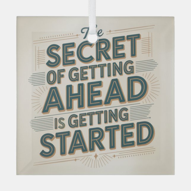 The Secret Of Getting Ahead Is Getting Started Glass Tree Decoration (Front)