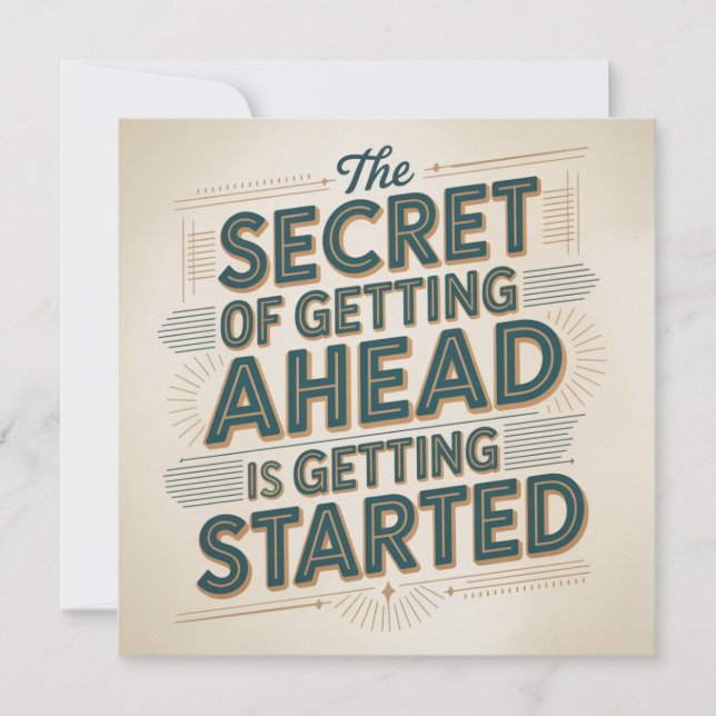 The Secret Of Getting Ahead Is Getting Started Invitation (Front)