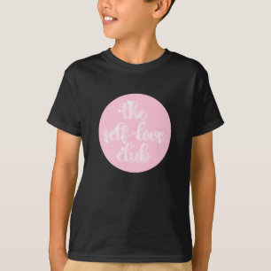 The Self-love Club T-Shirt