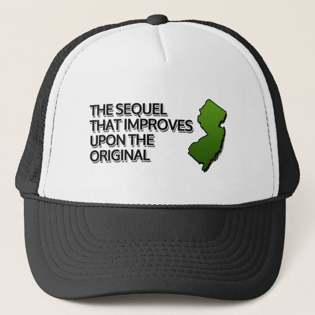 The Sequel that improves upon the original Trucker Hat (Front)