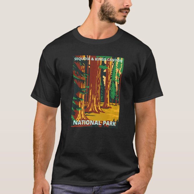 The Sequoia and Kings Canyon National Parks Califo T-Shirt (Front)
