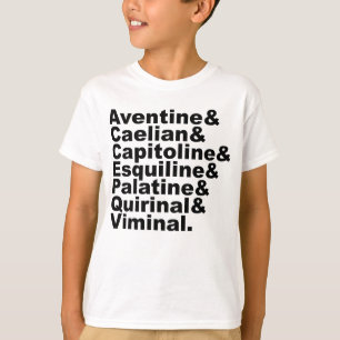The Seven Hills of Rome As Made Famous by History T-Shirt