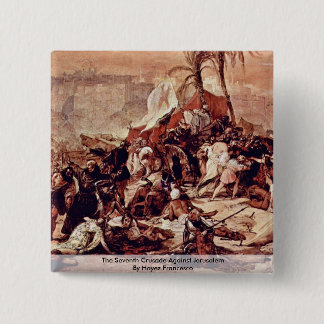 The Seventh Crusade Against Jerusalem 15 Cm Square Badge