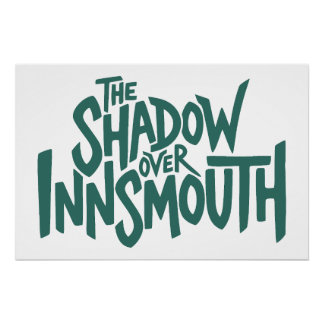 The Shadow over Innsmouth Lettering Poster