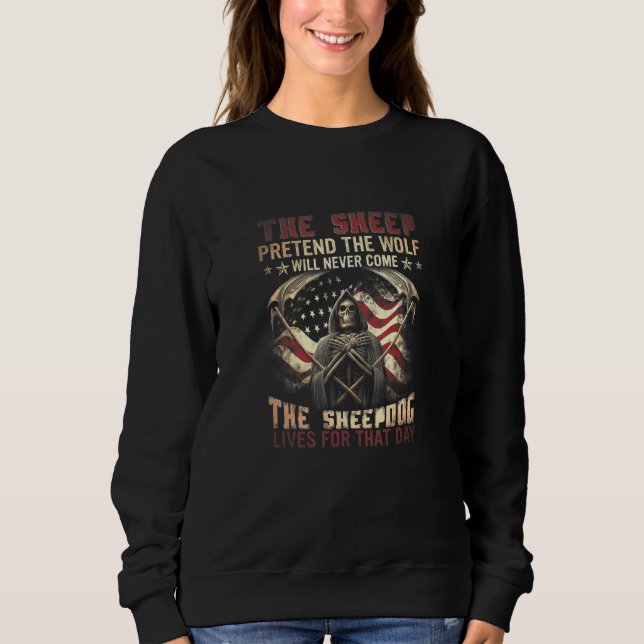 The Sheep Pretend The Wolf Will Never Come Skull Sweatshirt (Front)