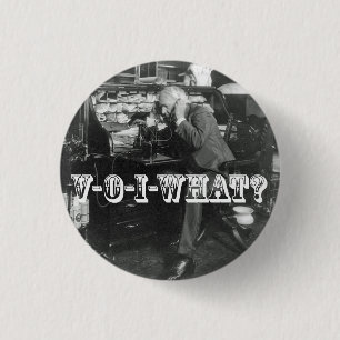 The Shocking Introduction of VoIP Telephone 3 Cm Round Badge