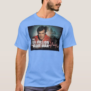 The Si Million Dollar Man studio hai v n T-Shirt