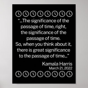The Significance Of The Page Of Time Funny Kamala  Poster