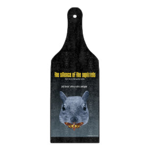 The Silence of the Squirrels - a Parody Cutting Board
