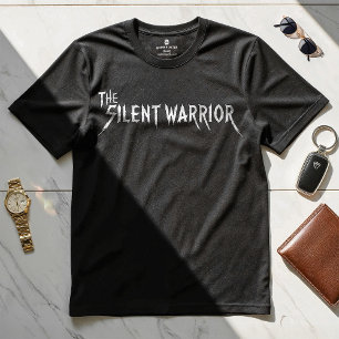 The Silent Warrior - Motivational Design T-shirt