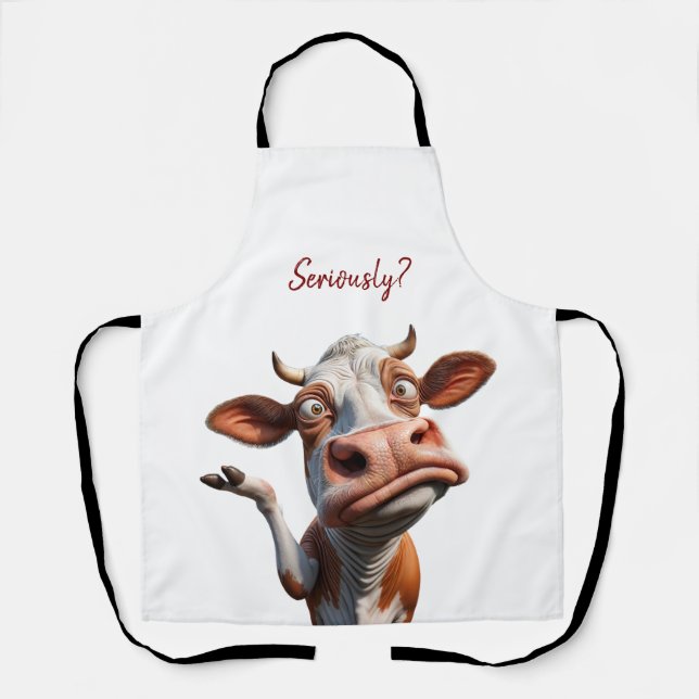 The Silly Cow - "Seriously?" Funny Quote Design Apron (Front)