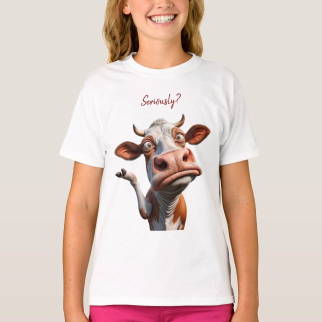 The Silly Cow - "Seriously?" Funny Quote Design T-Shirt (Front)