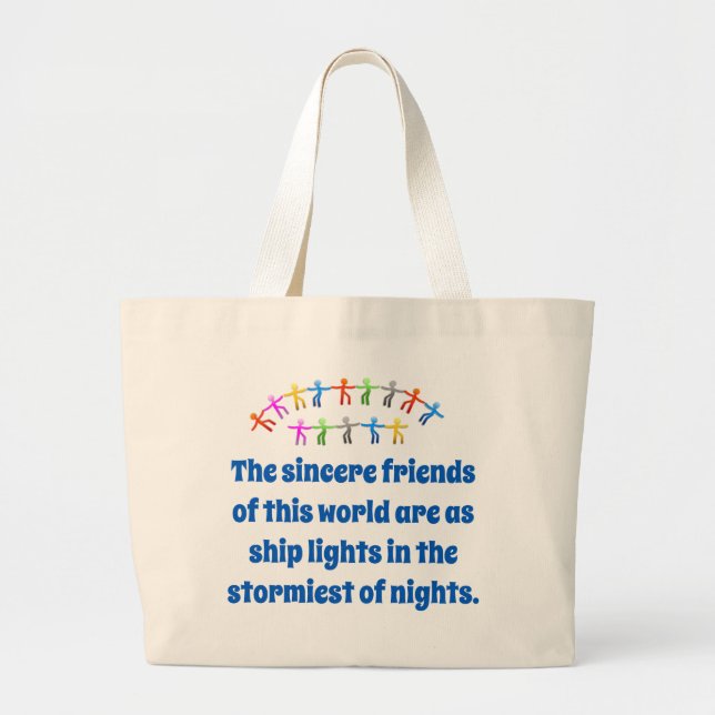 The Sincere Friends Of This World - Friendship Quo Large Tote Bag (Front)