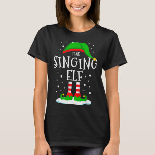 The Singing Elf Christmas Family Matching Xmas Sin T-Shirt