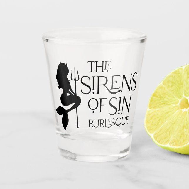 The Sirens of Sin Shot glass (Front)