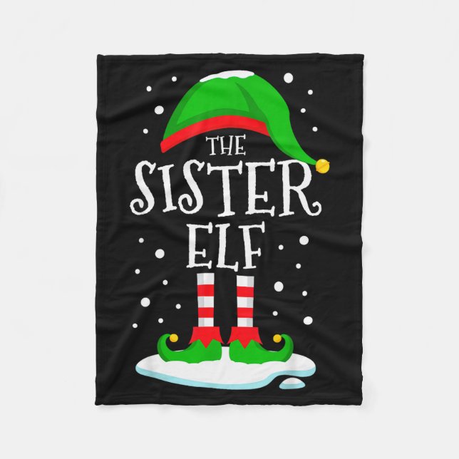 The Sister Elf Christmas Family Matching Xmas Grou Fleece Blanket (Front)