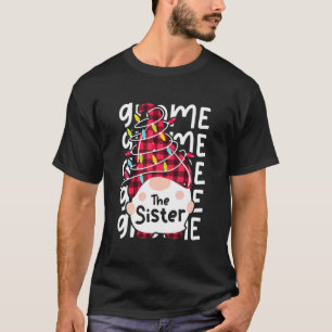 The Sister Gnome Matching Family Fun Christmas Lig T-Shirt
