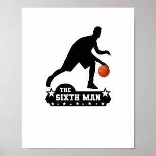 The Sixth Man Basketball Silhouette Poster