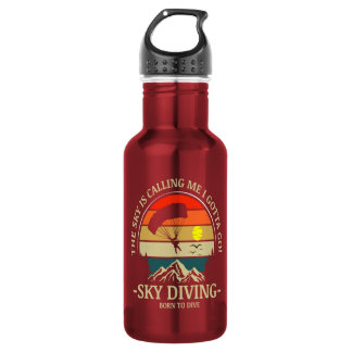 The Sky Is Calling Me I Gotta Go Sky Diving 532 Ml Water Bottle