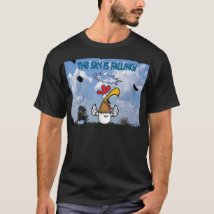 The Sky is Falling!!! T-Shirt