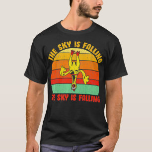 The Sky Is Falling The Sky Is Falling Funny Rubber T-Shirt