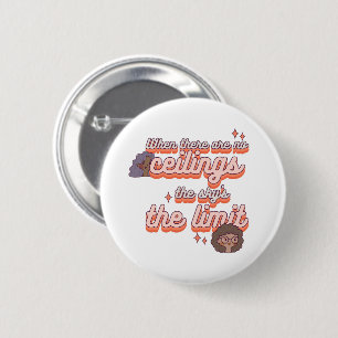 The sky’s the limit Women's Rights Pink Retro 6 Cm Round Badge