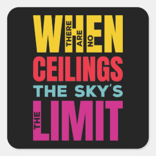 The sky’s the limit Women's Rights Yellow Red Square Sticker