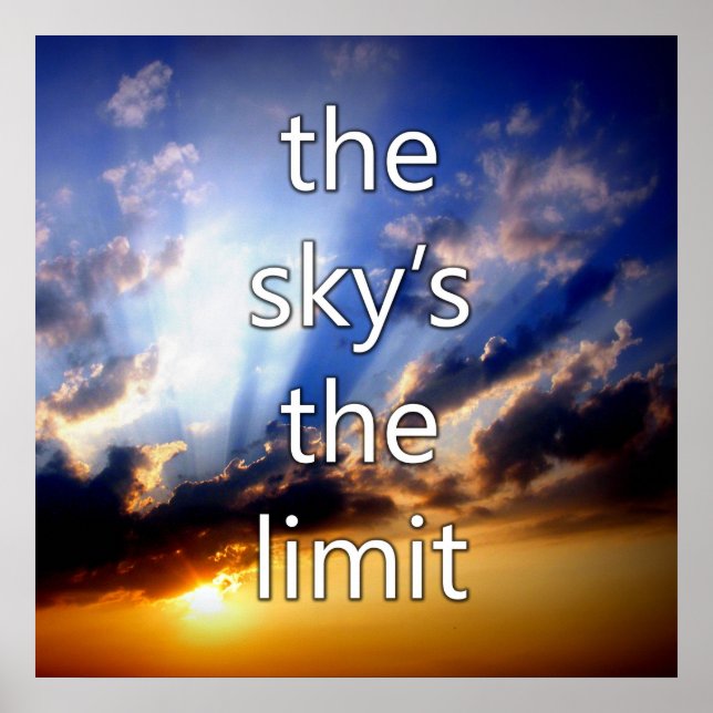 The Sky's the Limit Motivational Sunrise Poster (Front)